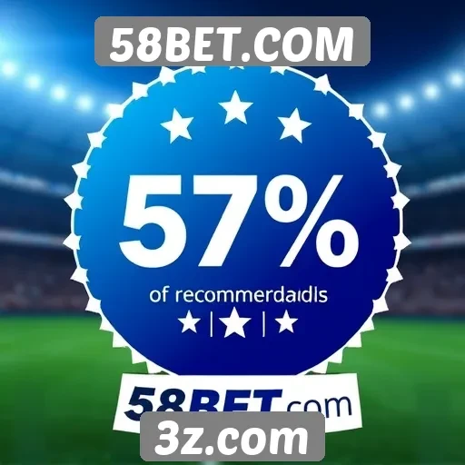 57% dos usuários recomendam o 58BET.COM